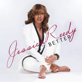 Better by Jessica Reedy