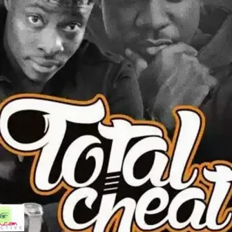 TOTAL CHEAT by Fancy Gadam