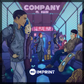 Company (feat. ELLIS!) by MC Imprint