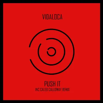 Push It by Vidaloca