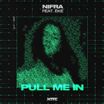 Pull Me In by Nifra