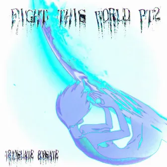 Fight This World PT2 by 808Sate