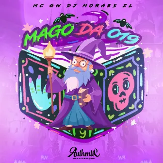 O Mago da 019 by DJ Moraes ZL