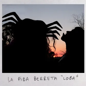 Loba by La Piba Berreta