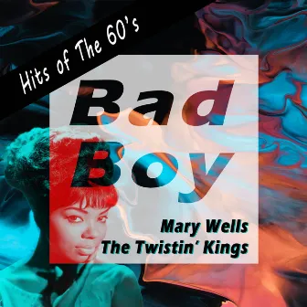 Bad Boy (Hits of the 60's) by Mary Wells