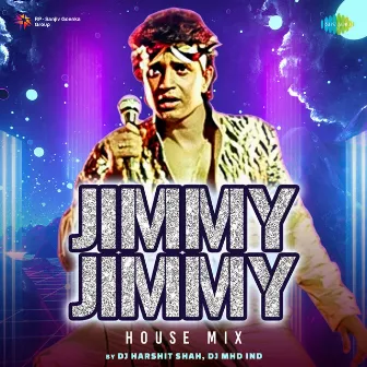 Jimmy Jimmy - Single (House Mix) by DJ MHD IND