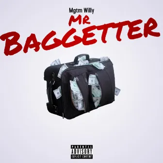 Mr. BagGetter by Mgtm Willy