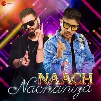 Naach Nachaniya by Harry Anand