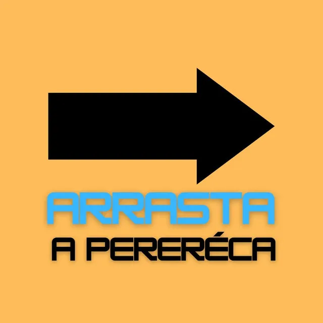 Arrasta a Pereréca