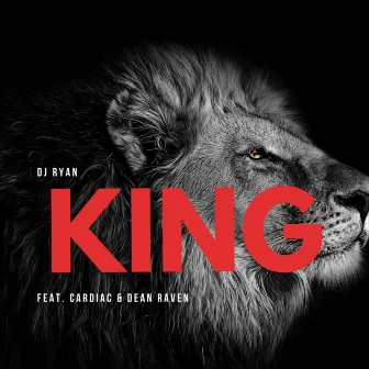 KING by DJ Ryan