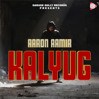 Kalyug by Aaron Aamir