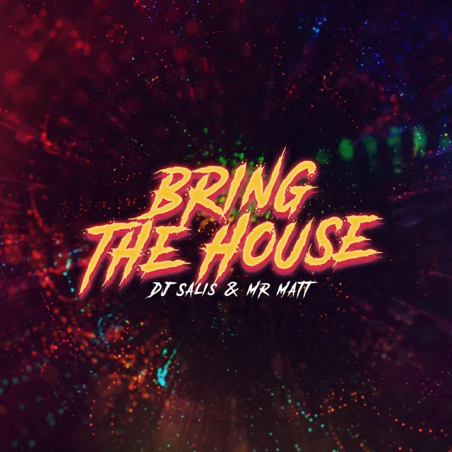 Bring the House