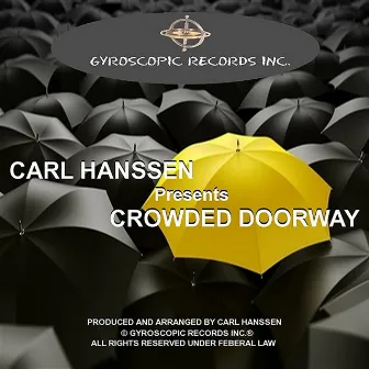 Crowded Doorway by Carl Hanssen