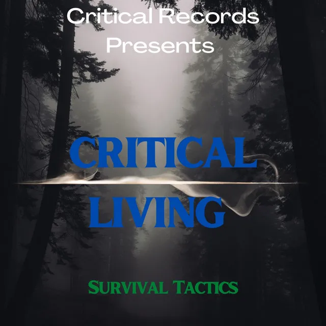 Critical Living Survival Tactics