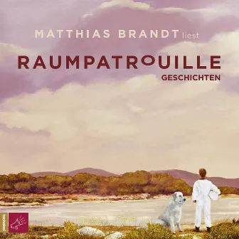 Raumpatrouille by Matthias Brandt