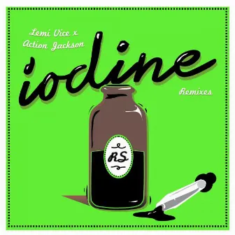 Iodine Remixes by Lemi Vice