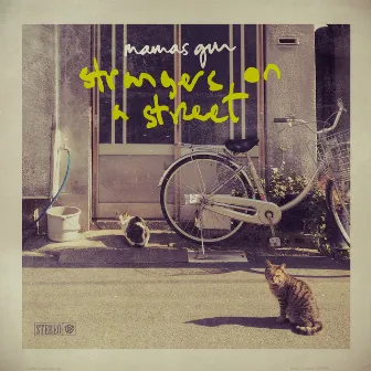 Strangers on a Street by Mamas Gun