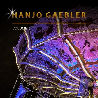 Hanjo Gaebler, Vol. 5 by Hanjo Gaebler