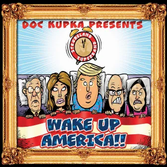 Wake up, America! by Strokeland Superband