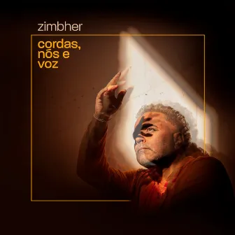 Cordas, Nós e Voz by Zimbher