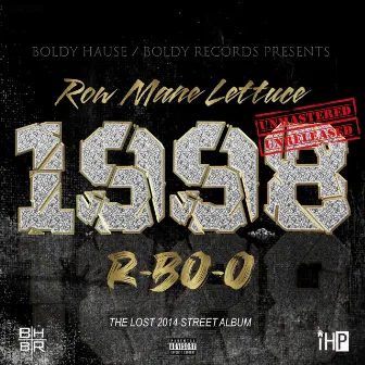 1998 R-Bo-O by Row Mane Lettuce