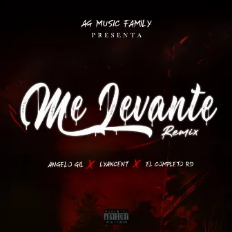 Me Levante (Remix) by Angelo Gil