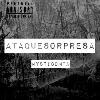 Ataque Sorpresa by Mystico MTA