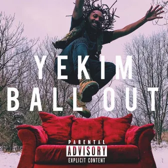 Ball Out by Yekim