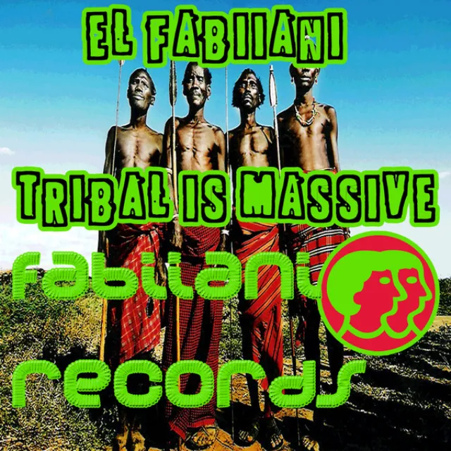 Tribal Is Massive - Original Mix