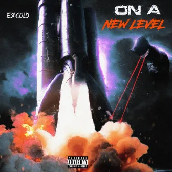 On a New Level! by E2cold!