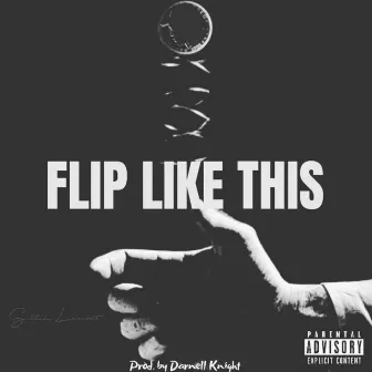 Flip Like This by Gullie Lamont