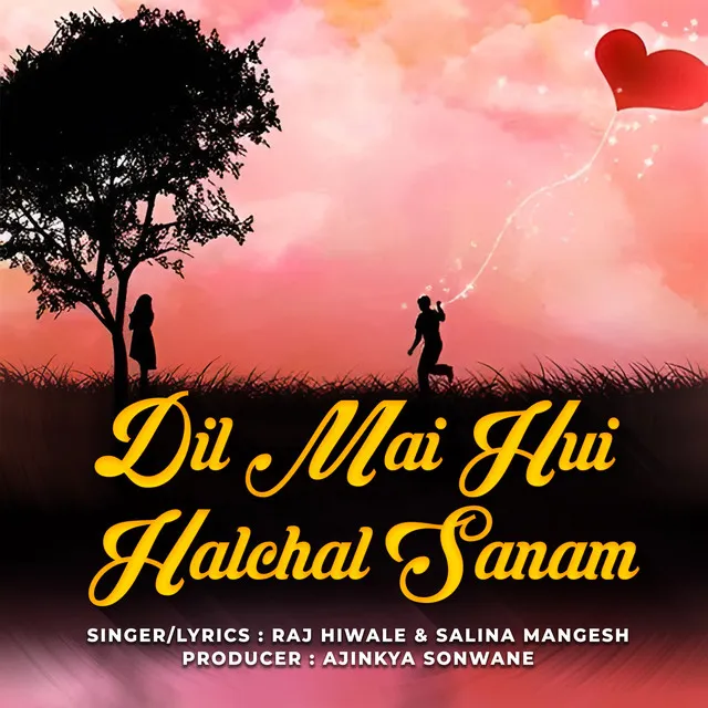 Dil Mai Hui Halchal Sanam