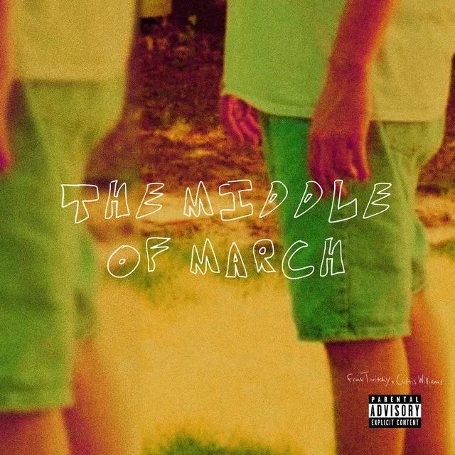 The Middle Of March