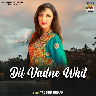 Dil Vadne Whit by 