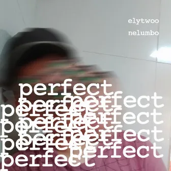 Perfect by elytwoo