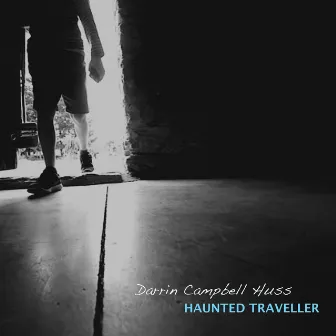 Haunted Traveller by Darrin Campbell Huss