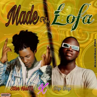 Made in Lofa by Sky Boi