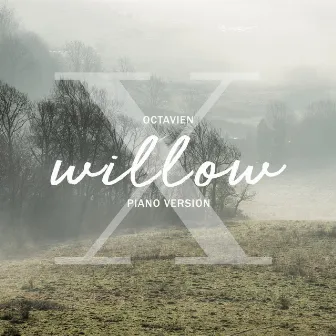 willow (Piano Version) by Octavien X