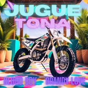 JUGUETONA by BLOHD BOY