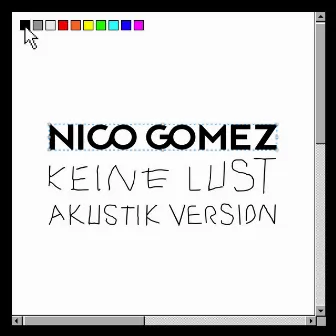 Keine Lust (Akustik Version) by Nico Gomez