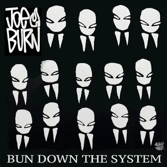 Bun Down The System by Skitz