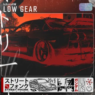 Low gear by IchiroHW