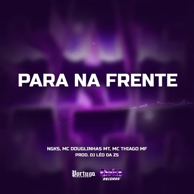 Para Na Frente