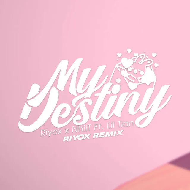 My Destiny (Remix)