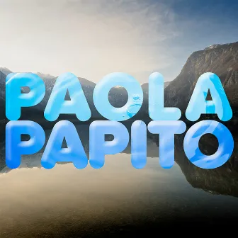 Papito by Paola