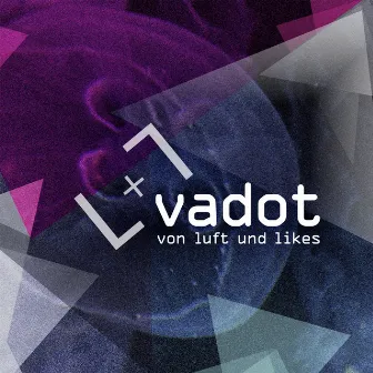 Von Luft Und Likes by Vadot