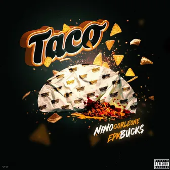 Taco by Nino Corleone