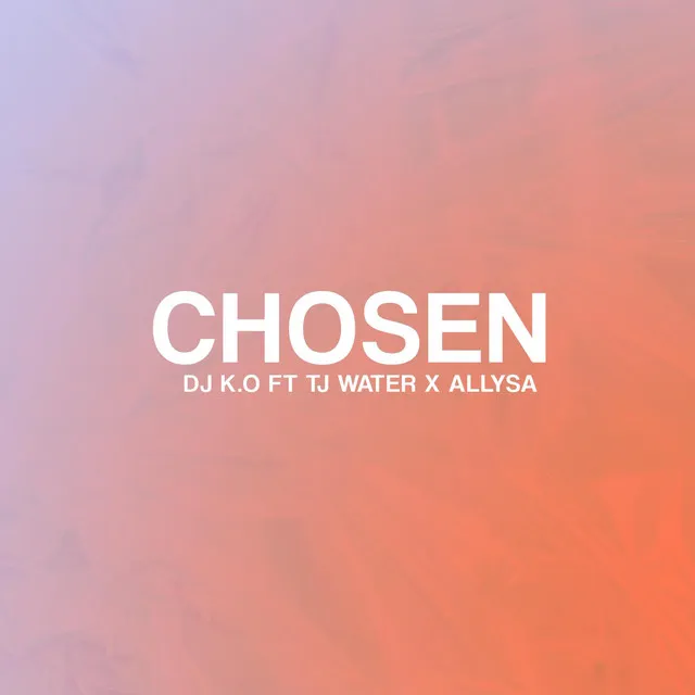 Chosen