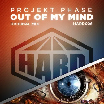 Out Of My Mind by Projekt Phase