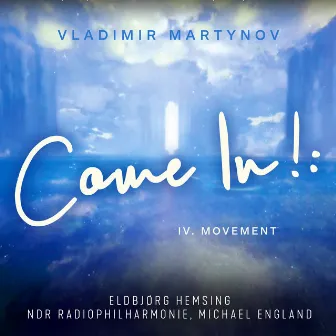 Come In!: IV. Movement by Michael England